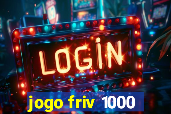 jogo friv 1000